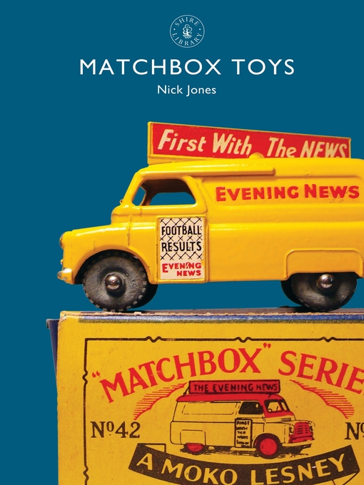 Title details for Matchbox Toys by Nick Jones - Available